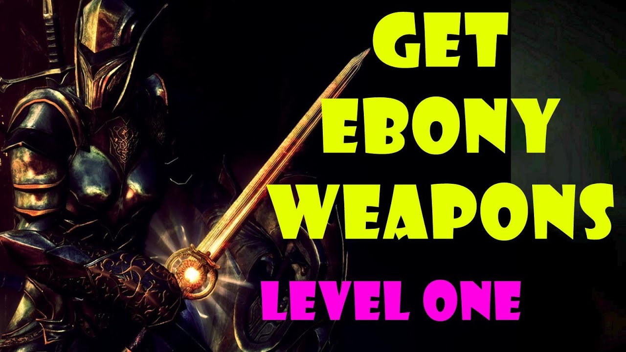 Skyrim how to get ebony bow at level 1