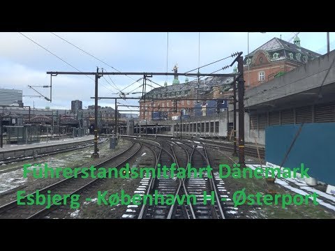 Führerstandsmitfahrt Dänemark : Esbjerg - Odense - København - Østerport