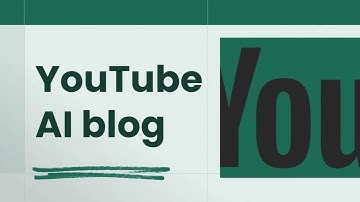 YouTube AI blog การเขียนบทความของตัวเอง YouTube AI blog