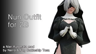 NieR: Automata Modding - 2Bs New Look as a Devout Sister (Character mod, DGT 3)