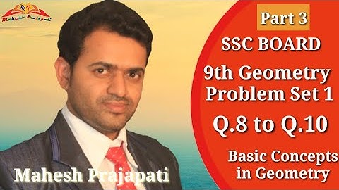 9th Geometry Problem Set 1 Part 3 | Basic Concepts in Geometry