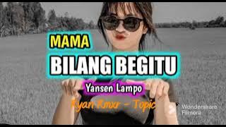 DJ || MAMA BILANG BEGITU || REMIX 2023