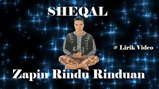 Download Lagu Sheqal ~Zapin Rindu Rinduan ~Lirik MP3 Download Lagu Sheqal ~Zapin Rindu Rinduan ~Lirik MP3