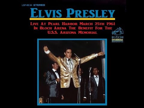 Elvis Presley March 25th 1961 Benefit for the U.S.S. Arizona Memorial, Pearl Harbor