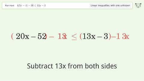 Solving Linear Inequalities: 4(5x-4)-36 is Smaller Than or Equal to 13x-3