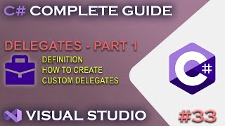 C# LESSONS | How to use Delegates - Custom Delegates - Part 1 - #33