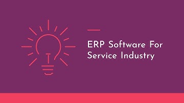 ERP Software For Service Industry
