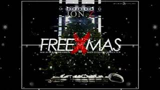 Jon Z - Free Xmas 🎄