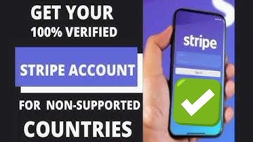 Get your stripe account verification for non-supported countries.