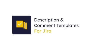 Description & Comment Templates for Jira Server/Datacenter with Templates by Project and IssueType