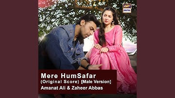 Mere Humsafar (Original Score) (Male Version)