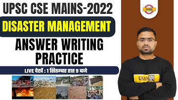 UPSC CSE MAINS-2022 || Disaster management || Answer writing practice || BY APPU SIR