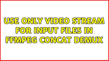 Use only video stream for input files in ffmpeg concat demux