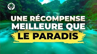 Yawm Al Mazid: la plus belle des récompenses au Paradis