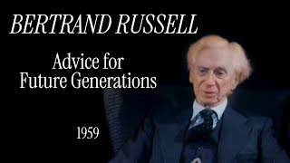 Bertrand Russell Offers Advice for Future Generations (Colorized & Remastered)