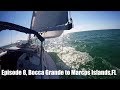 The Friendly Pirates ep. 8: More progress south! (Bocca Grande to Marcos Island Florida)