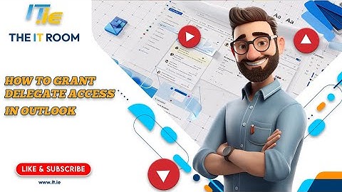 Step-by-Step Guide to Granting Delegate Access in Outlook