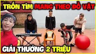 Đức Mõm | Trốn Tìm Mang Theo Đồ Vật, Giải Thưởng 2 Triệu VNĐ !!!