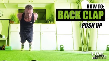 How To Do A BACK CLAP PUSH UP | Exercise Demonstration Video and Guide