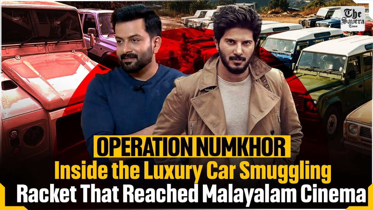 Operation Numkhor: Inside the Luxury Car Smuggling Racket That Reached Malayalam Cinema