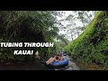 Tubing through Kauai ⛰️