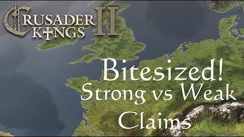 CK2 Bitesized - Claims