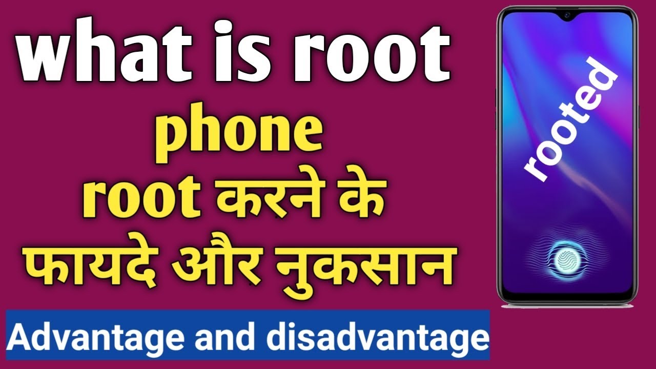 Mobile Root Karne ke Fayde Aur Nuksan Details Me In Hindi