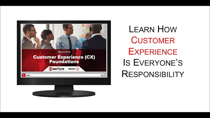 CX Institute Training: Customer Experience Foundations