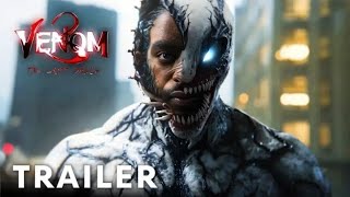 Venom 3 The Last Dance New Trailer(2024)|Tom Hardy|