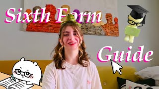 Ultimate Sixth Form Guide (study, exams, work experience, UCAS, mentality)