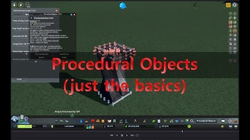 Cities: Skylines Tutorials - Procedural Objects pt. 1 (Just the basics)
