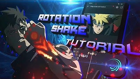 Tutorial Rotation And Shake Edgy Style (Alight Motion)