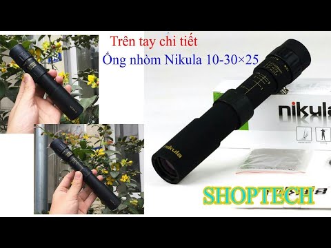Video Ống nhòm nikula 10-30x25 - Nhìn xa 5000m - Chính hãng... - youtube