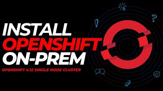 Openshift 4.12 Installation | Complete Openshift Cluster Installation | English