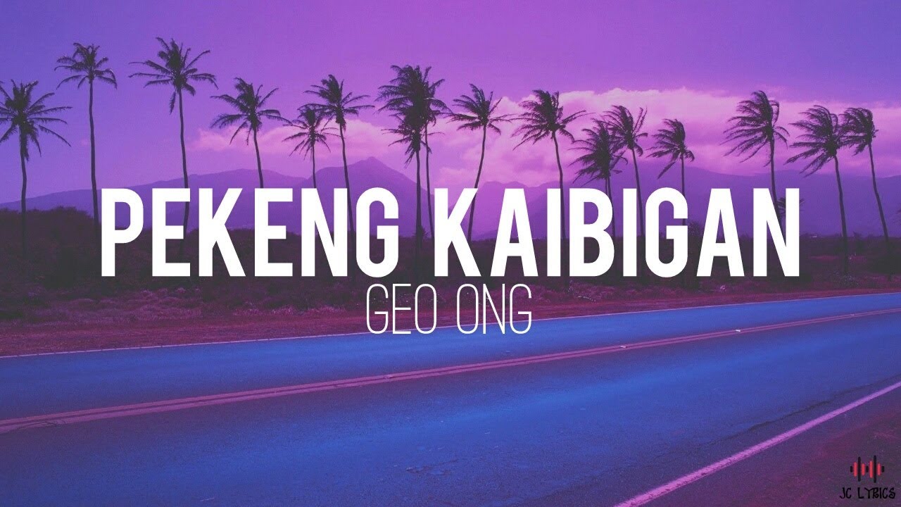 Geo Ong   Pekeng Kaibigan  Lyrics Video