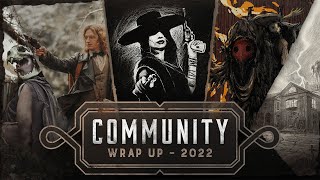 2022 Community Wrap Up I Hunt: Showdown