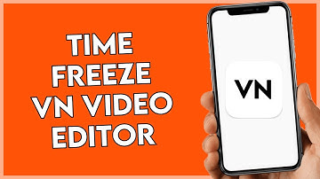 How To Create Time Freeze Video On VN Video Editor