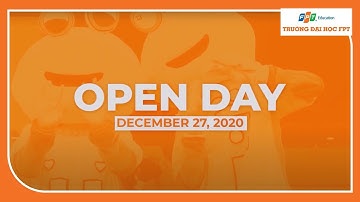 #FPTOPENDAY - MỘT NGÀY LÀ SINH VIÊN FPT (27/12/2020)