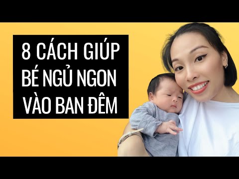 Video: Dạy Con Bạn Ngủ Vào Ban đêm