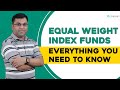 Should you Invest in Equal Weight Index Funds? | Definition, Performance and Advantages | ETMONEY