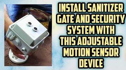How to make Sanitizer Gate, Security System and much more with this adjustable motion sensor device.