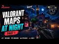 Valorant maps at night part 1 #valorant #valorantmontage #valoranthighlights #valorant gameplay