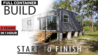 FULL Container Home Build - Start to Finish Timelapse Construction