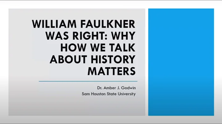 William Faulkner Was Right: Why How We Talk About ...
