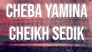 Cheba Yamina et Cheikh Sedik - Louken Ya louken