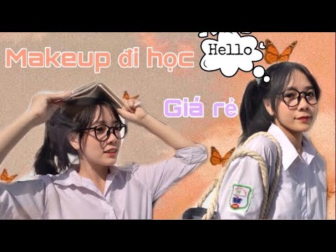 Make up nhẹ nhàng đi học | Makeup đi học giá rẻ chỉ trong 5p | trang điểm nhẹ nhàng đi học || It's búnn