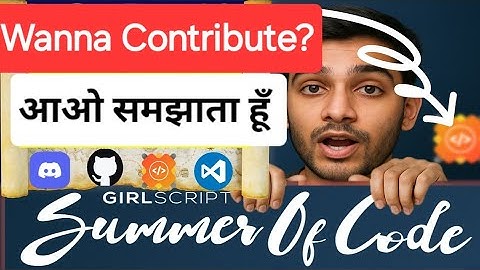 Girl script summer of code 2025 Contributor guide + roadmap 🔥 The biggest open-source competition.