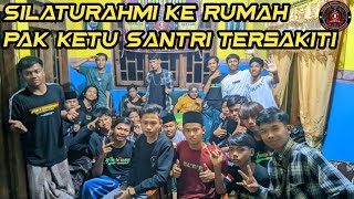 STORY WA /SILATURAHMI KE RUMAH PAK KETUA SANTRI TERSAKI 😎😎