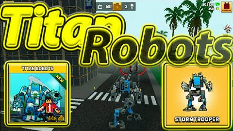 Block City Wars: Titan Robots Gameplay & Live Commentary Review! Update Version 6.5!