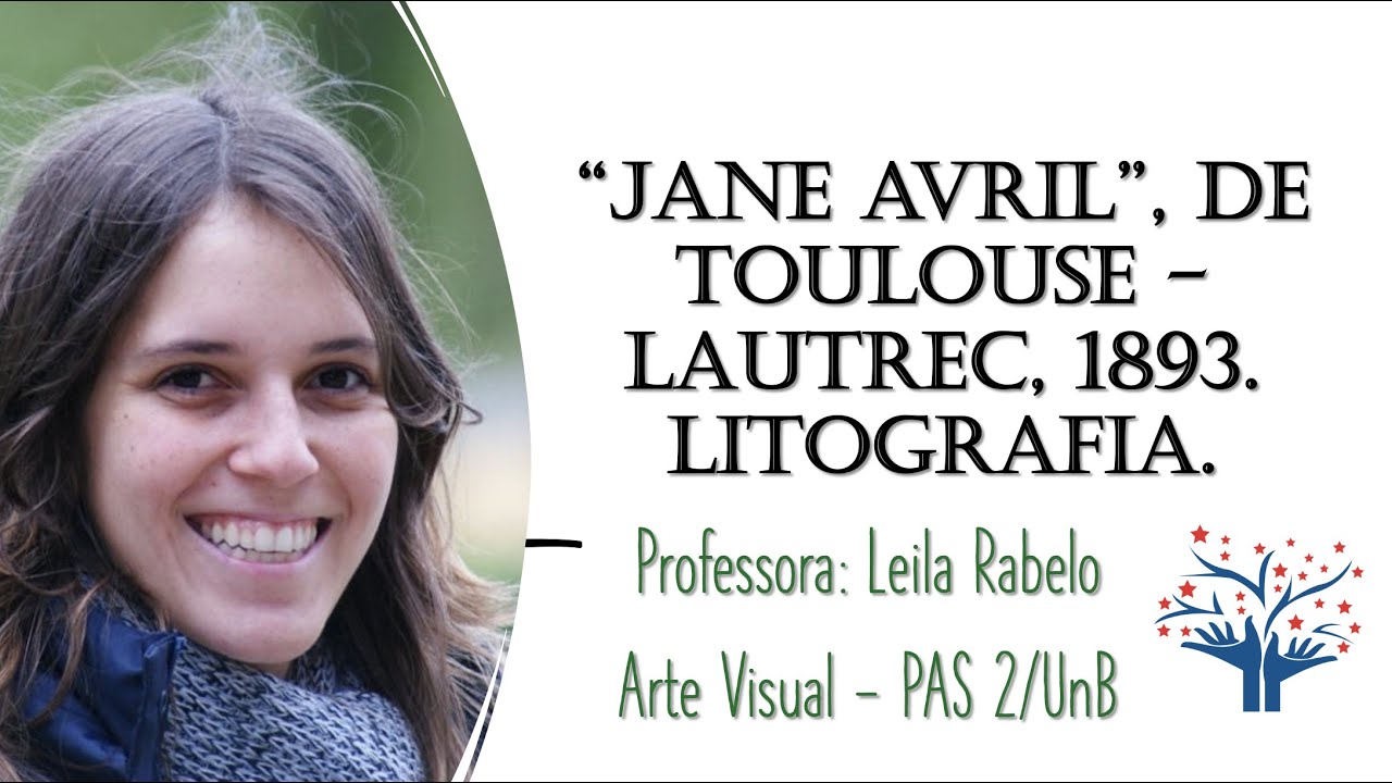 Método Órion - PAS 2: Análise de "Jane Avril", de Toulouse-Lautrec